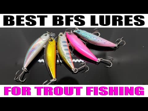 The BEST BFS LURES for TROUT FISHING!!!