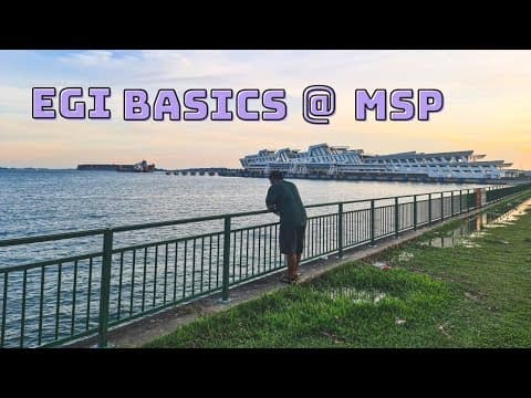 Egi SG Basics : Marina South Pier