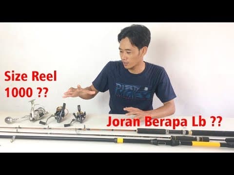 Penting !!  Cara Setting | Memilih  Alat Pancing Sesuai Kebutuhan Mancing