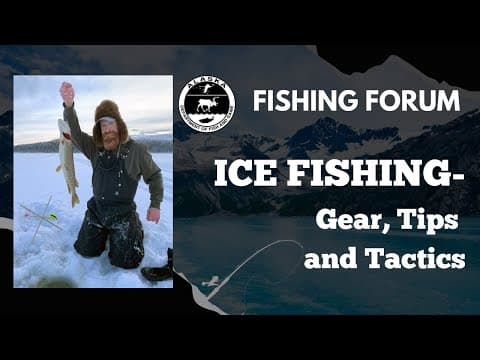 Online Fishing Forum: Ice Fishing Gear, Tips and Tactics