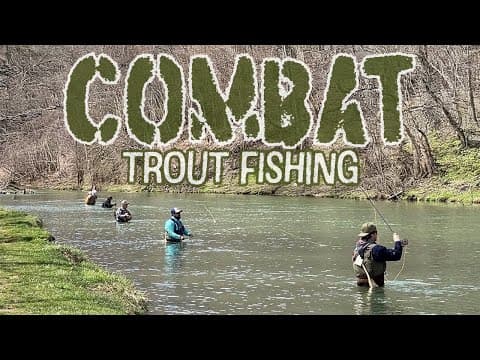 COMBAT FISHING RAINBOW TROUT!