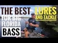 My 12 favorite lures and tackle for big Florida bass