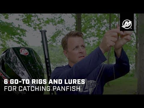 6 Go-To Rigs and Lures for Catching Panfish