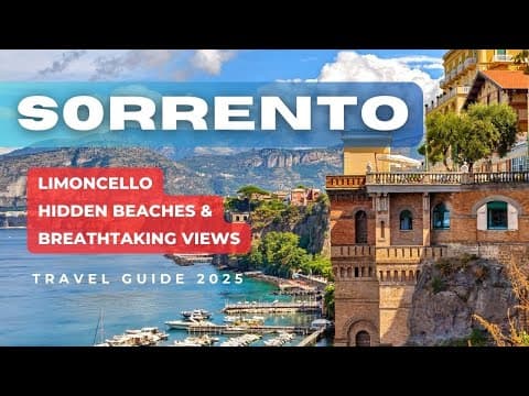 SORRENTO. WHAT to do, Eat &amp; See. Travel guide 2025