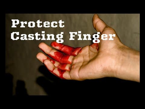 How to protect your Casting Finger!!