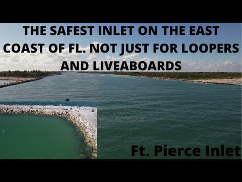 Ft. Pierce inlet the safest inlet on the Treasure Coast for liveaboards fishing boating beaches