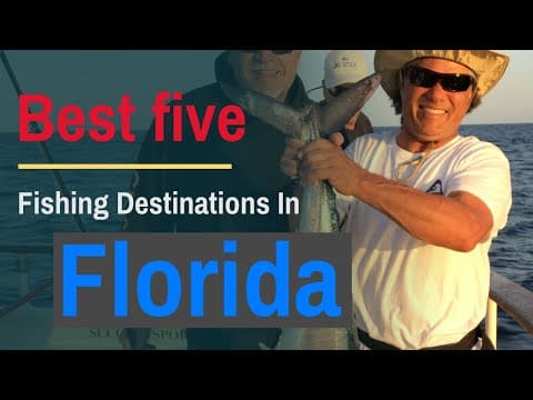 Top 5 Best Fishing Spots in Florida