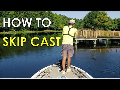 How to Skip a Fishing Lure: Skip Casting Technique Explained