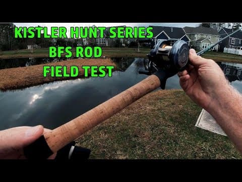 Kistler Hunt series BFS rod field test...bonus homegrown shrooms