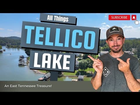 You Should Know This About Tellico Lake | Watch Before Buying Around Tellico Lake