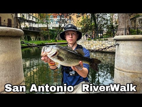 Fishing the SAN ANTONIO RIVERWALK - Urban Bass Fishing Texas