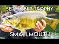 September Trophy Smallmouth Bass Fishing