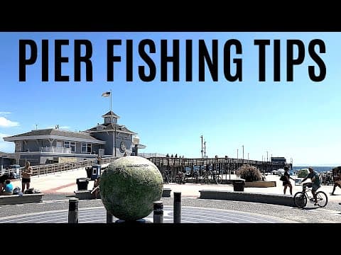 Pier FISHING TIPS (CATCH CLEAN COOK) Newport Beach Pier