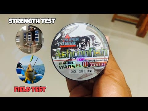 CHEAP BRAIDED LINE STRENGTH AND FIELD TESTING | ASHCONFISH BRAIDED LINE x8 10 lb