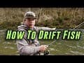 "How-To" Drift Fishing For Salmon, Trout, And Steelhead