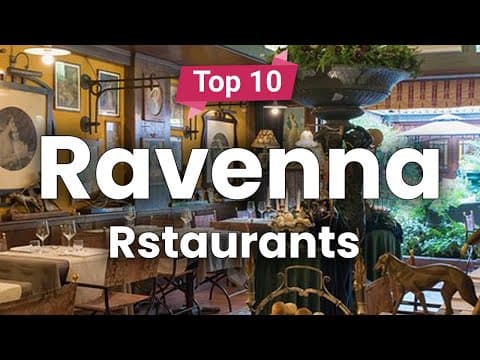Top 10 Restaurants in Ravenna | Italy - English
