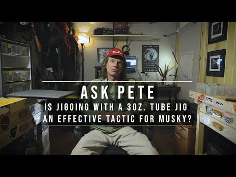 How do you fish a tube jig for musky? Ask Pete