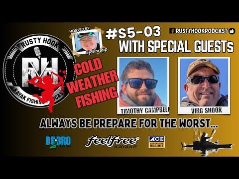 S5E3   Cold Weather Clothing Fishing Guide and other Tips