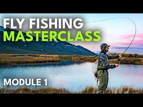 Beginner Fly Fishing Masterclass