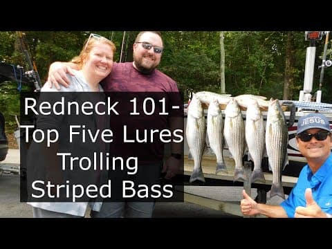 Redneck 101- Top 5 Lures for Trolling Striped Bass