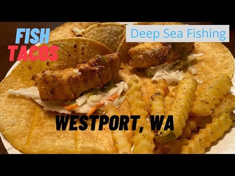 Westport, WA || Fishing