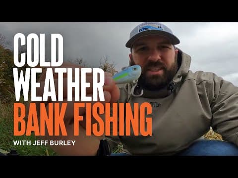 Cold Weather Bank Fishing