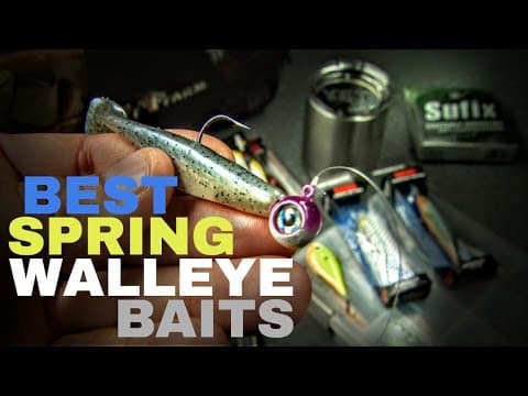 Best Spring Walleye Baits for Triggering Bites