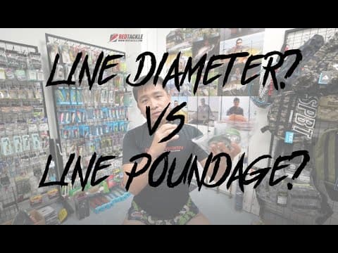 CHOOSE LINE POUNDAGE OR LINE DIAMETER? Understanding fishing line better!