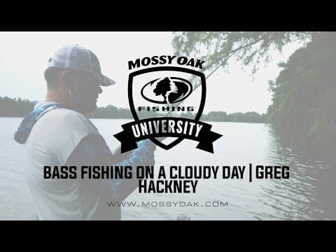 Bass Fishing on Cloudy Overcast Days - Greg Hackney