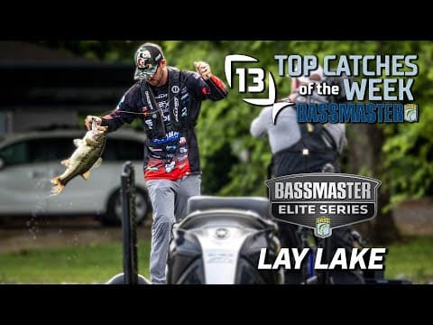Top 13 Bassmaster Catches of the Tournament - Lay Lake
