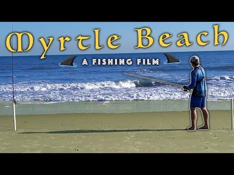 Fishing the Shores of MYRTLE BEACH!!