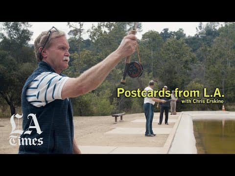 Postcards from L.A. - Fly Fishing in Pasadena