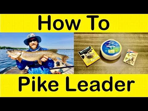 How To build a FLUOROCARBON Leader for PIKE Fishing!