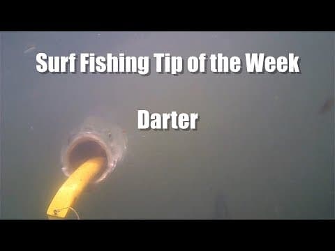 Surf Fishing Tip of the Week # 47- Darter Tips with Legendary Don Musso