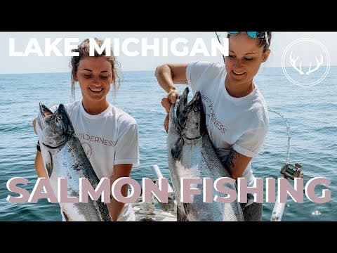 ALL-WOMEN SALMON FISHING ON LAKE MICHIGAN | Her Wilderness