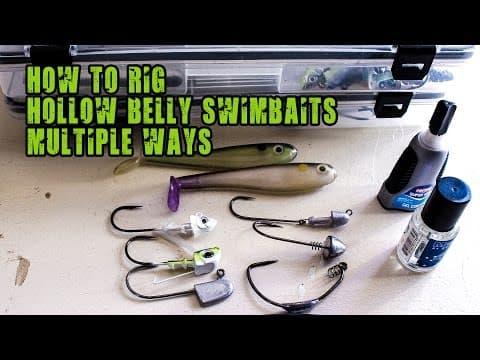 How To Rig Hollow Belly Swimbaits! Multiple Ways!