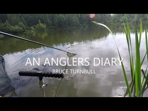 An Anglers Diary with A Moment in Time Channel - Chapter 47 - Match Fishing