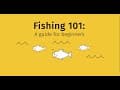 Fishing 101: A guide for beginners