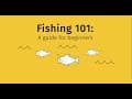 Fishing 101: A guide for beginners