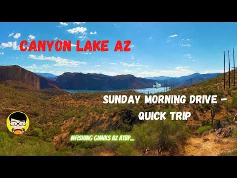 Canyon Lake AZ quick trip/fishing