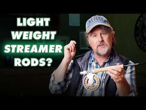 What is the best weight streamer rod?